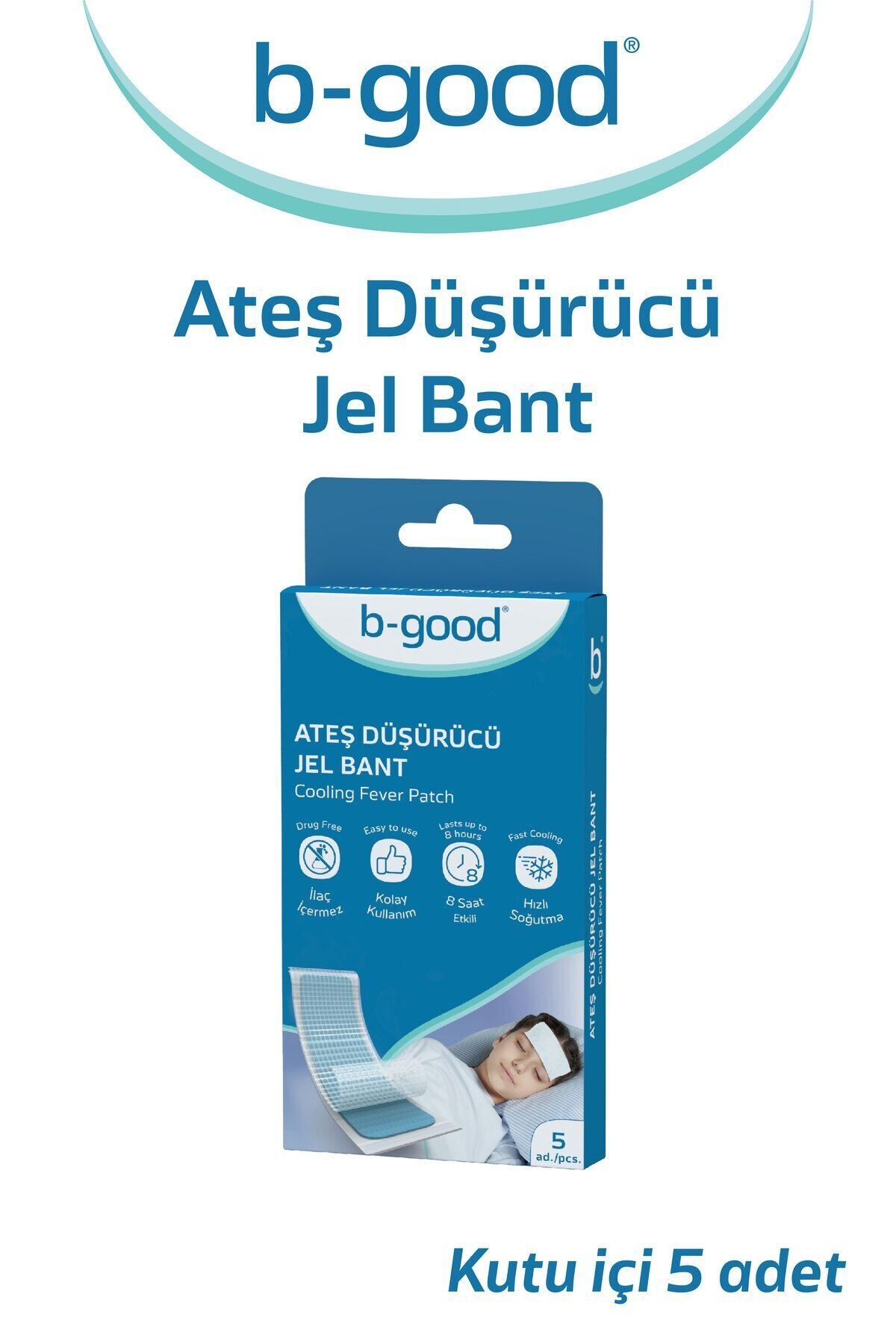 B-GOOD Ateş Düşürücü Jel Bant 5'li